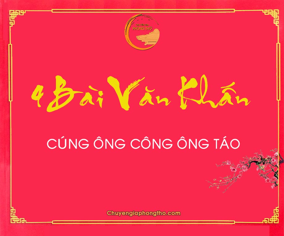 Tổng hợp 4 bài văn khấn cúng ông Công ông Táo Tổng hợp 4 bài văn khấn cúng ông Công ông Táo