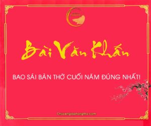 Bài văn khấn bao sái bàn thờ đầy đủ nhất