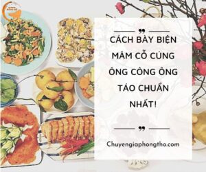 Cách bày biện mâm cỗ cúng ông Công ông Táo chuẩn nhất